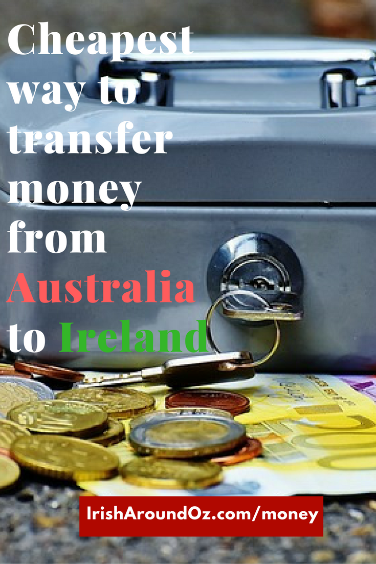 Cheapest Way to Transfer Money From Australia To Ireland