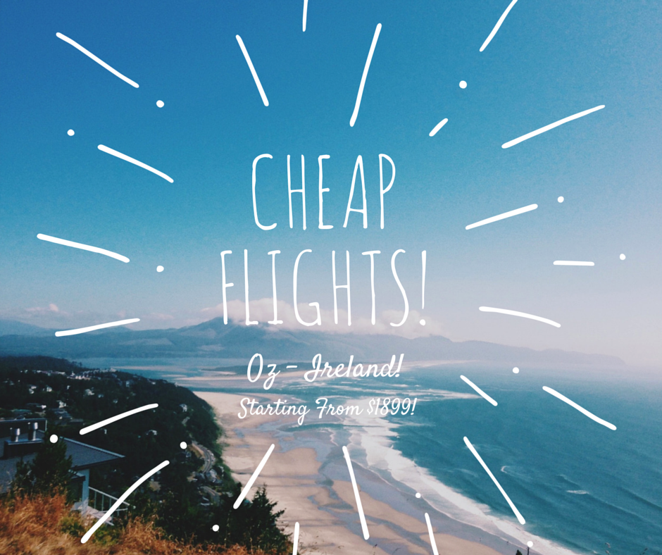 Cheap Dec/Jan Flights To Ireland Irish Around Oz Exclusive