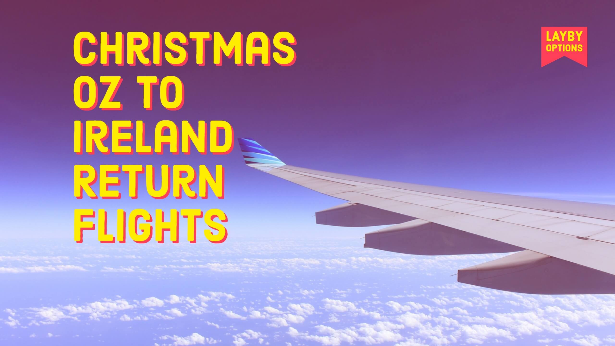 Christmas return flights to Ireland (1) Irish Around Oz
