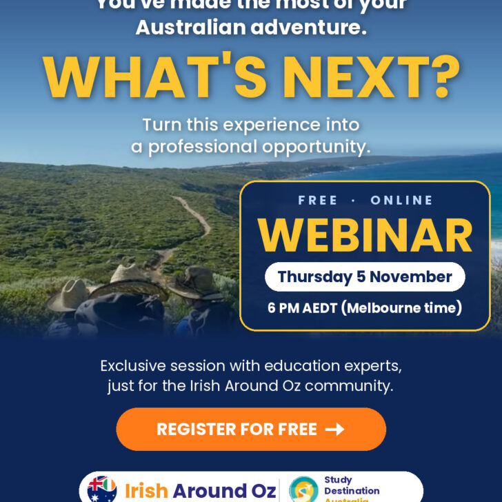 Free webinar for the Irish Around Oz community: From Backpacker to Professional, Thursday 5 November